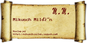 Mikusch Milán névjegykártya